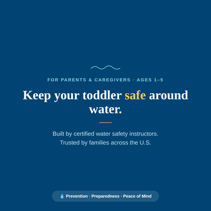 The Toddler Water Safety & Drowning Prevention Guide - PDFGuideThe Toddler Water Safety & Drowning Prevention Guide